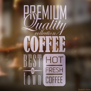Calitate Premium Collection Cafea cel Mai bun din Oraș Fierbinte Proaspătă Cafenea Magazin de vinil autocolant Fereastra de Perete de arta semn decor