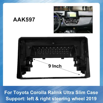 Radio auto Fascia Cadru de navigare GPS Pentru Toyota Corolla Ralink Ultra Subțire Caz 2019 Stereo Panoul de Bord DVD-ul de Instalare Cadru