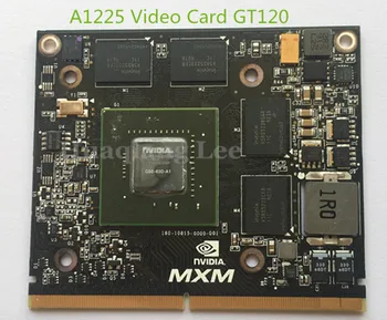 A1225 placa Video GT120 M76XT(G96 K51) 256 MB pentru 24