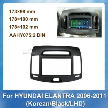 2 Din Radio Auto Fascia Audio Cadru Pentru HYUNDAI ELANTRA coreean Negru LHD 2006-2011 Mașină Panoul de Bord ABS plastic Instalare
