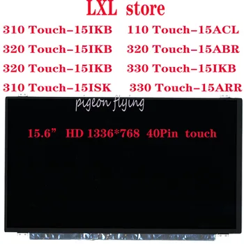 NOUL ecran LCD pentru lenovo 110-15,310-15,320-15,330-15 laptop HD 1336*768 40pin cu touch FRU 5D10M41896 5D10K81094 5D10K81098