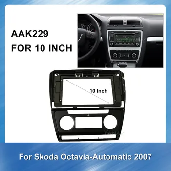 Radio auto Speciale Bord Tapiterie Kit Fascia Cadru pentru Skoda Octavia Manual de operare 2007 DVD Panou de Bord Tapiterie Interior Cadru Panou