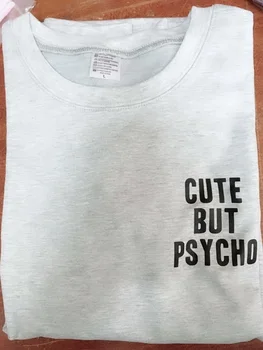 Drăguț, Dar Psiho Tricou Unisex moda tricou Tumblr topuri casual Femei Bărbați