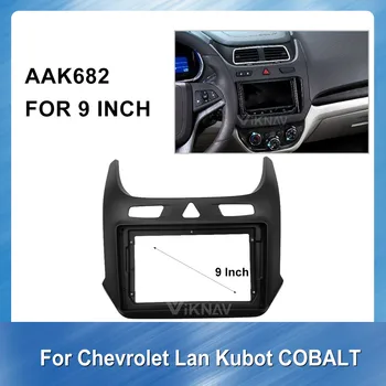 9 inch Radio Auto Multimedia fascia Pentru CHEVROLET Cobalt 2016 Multimedia NAVI fascia Kit-ul de Instalare
