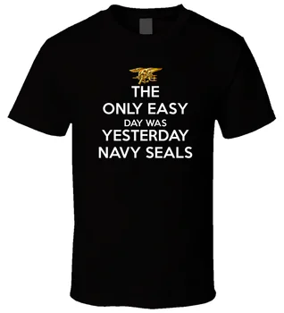 Doar Ușor De Zi A Fost Ieri. NAVY SEALS T-Shirt Bumbac de Vară O-Gat Maneci Scurte Barbati Tricou Nou S-3XL