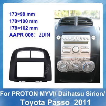 2DIN Stereo Auto DVD Radio Fascia pentru PROTON MYVI Daihatsu Sirion Toyota Passo 2011 Audio Player Panel Adaptor Cadru de Bord Mount