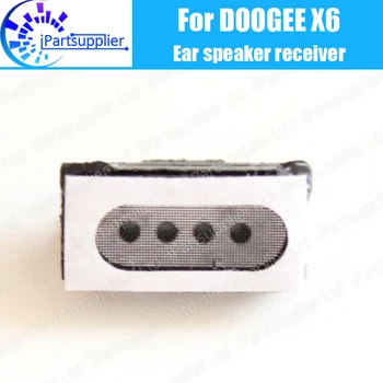 Doogee X6 Receptor Original Nou Față Urechea de difuzor receptor de Reparare Accesorii pentru Doogee X6 Telefon Mobil