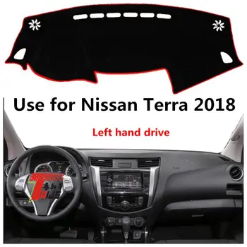 Taijs volan pe stânga bord auto capac pentru Nissan Terra 2018 dacron creatoare de moda tabloul de bord auto pad pentru Nissan Terra 18