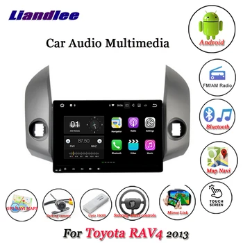 Liandlee Sistemul Android Auto Pentru Toyota RAV4 2013 Radio Stereo Video BT Wifi GPS Harta Navi Navigatie Multimedia CD și DVD Player