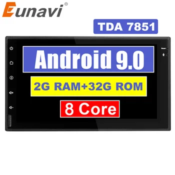 Eunavi universal 2 din Android 9.0 Radio Auto Audio Stereo Unitatii de Navigare GPS 1024*600 HD cu wifi, bluetooth, RDS TDA7851