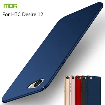 Pentru HTC Desire 12 D12 Mobie Telefon Caz Acoperire MOFI Montate Cazuri de PC Greu de Caz Pentru HTC Desire 12 D12 Capac Spate Ultra subțire