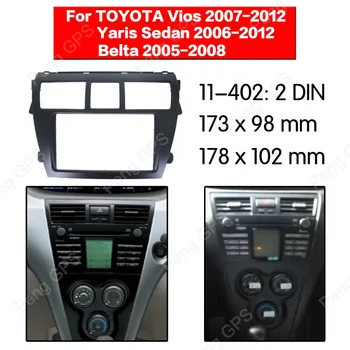 2 din Masina Radio stereo Montarea Măștii de instalare Pentru TOYOTA Vios Belta Yaris Sedan 2005-2012 Măști de Montare Panou Rama DVD CD