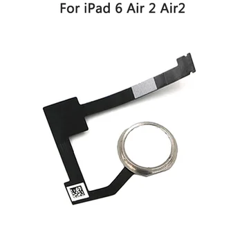 Pentru iPad 6 Air 2 Air2 Gen A1567 A1566 Acasă Buton On Off Buton de Asamblare Pentru iPad 6 Tasta de Meniu Cablu Flex Buton Home Panglică