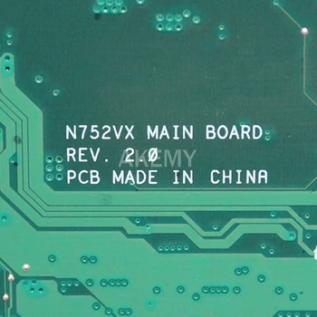 Akemy N752VX I5-6300 / I7-6700HQ CPU GTX950M/4GB laptop placa de baza Pentru Asus N752 N752V N752VX N752VW laptop Placa de baza
