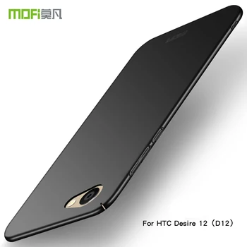 Pentru HTC Desire 12 D12 Mobie Telefon Caz Acoperire MOFI Montate Cazuri de PC Greu de Caz Pentru HTC Desire 12 D12 Capac Spate Ultra subțire