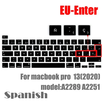 Cu ñ spaniolă Chile tastatura capac protector pentru Noul macbook pro13 A2289 A2251 Pentru macbook pro13.3 Tastatura folie de protectie