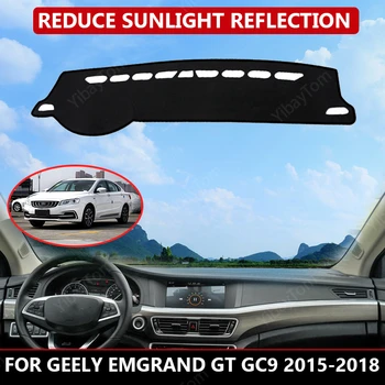 Pentru Geely Emgrand GT GC9-2018 tabloul de Bord Masina Capac Mat Auto parasolar Pernă Pad Interior Protector Covor, Tapiterie, Accesorii