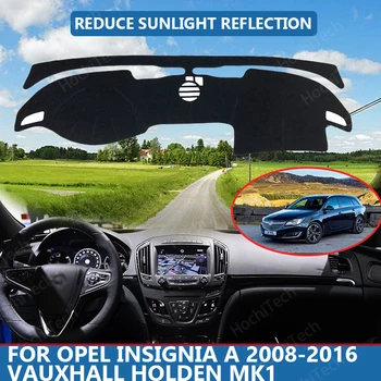 Volan pe dreapta Ridicat de Fibre de Poliester Anti-UV tabloul de Bord Masina Capac Mat pentru Opel Insignia Un 2008-2016 Vauxhall Holden MK1 Acoperi